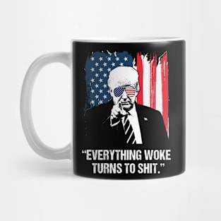 Everything Woke Turns to Shit USa Flag Trump Mug